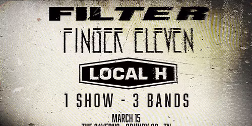 Filter in The Caverns with Finger Eleven and Local H