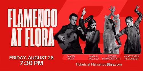Flamenco at Flora - August 28, 2026
