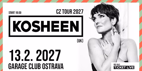 Kosheen vystoup\u00ed 13. \u00fanora 2027 v Ostrav\u011b.