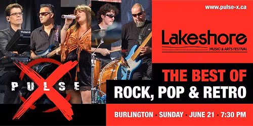 Pulse X Live @ Lakeshore Music & Arts Festival Burlington 