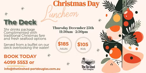 The Tin Shed Christmas Day Luncheon \ud83c\udf81