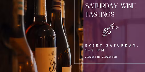 Saturday Wine Tasting