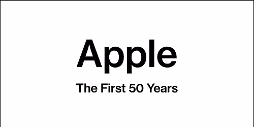 AUTHOR TALK - Apple: The First 50 Years