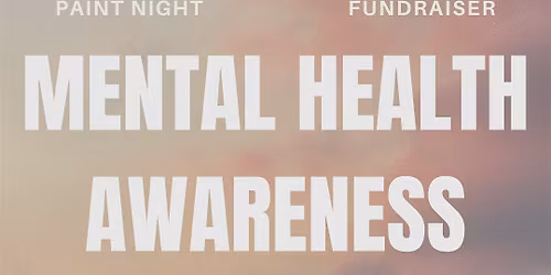 Paint Night: Mental Health Awareness