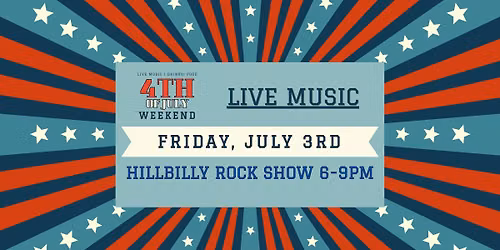 Live music w\/ the Hillbilly Rock Show