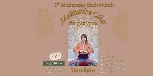 Monthly Meditation Class for Everyone