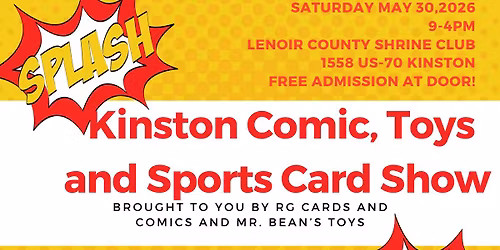 Kinston Comics, Toys and Sports Card Show 