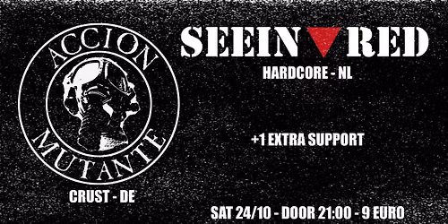 Accion Mutante (ger) + Seein'Red + 1