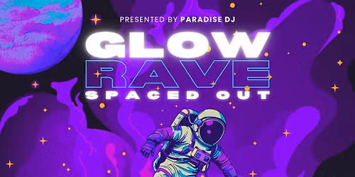 GLOW RAVE: SPACED OUT \ud83d\udef8