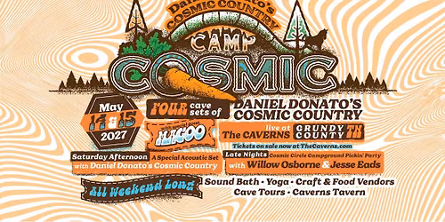 Daniel Donato's Cosmic Country Presents CAMP COSMIC at The Caverns
