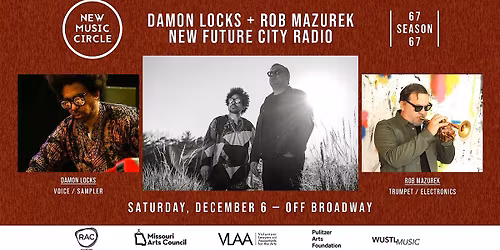 Damon Locks & Rob Mazurek (NEW FUTURE CITY RADIO)