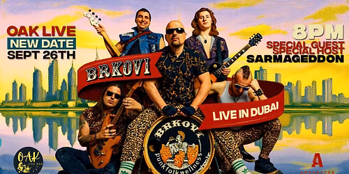 BRKOVI | Live in Dubai | 26 September 2026 | OAK LIVE