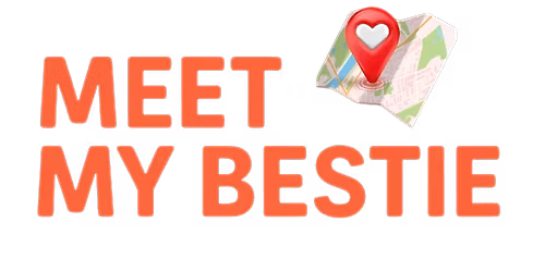 Meet My Bestie - Dating IRL