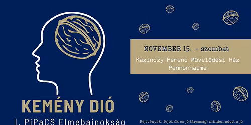 Kem\u00e9ny di\u00f3! \u2013 I. PiPaCS Elmebajnoks\u00e1g Pannonhalm\u00e1n