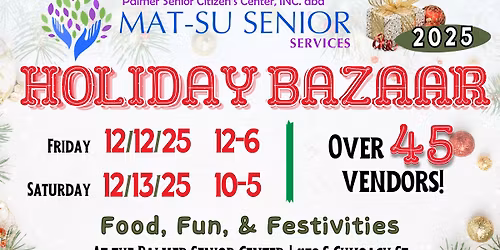 Holiday Bazaar at Mat-Su Senior Services