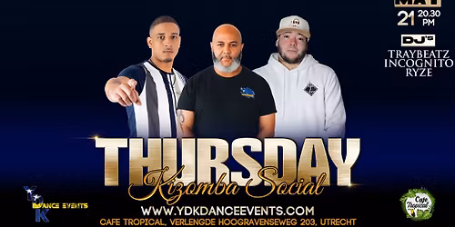   Thursday Kizomba Social | Dj Traybeatz & Dj Incognito & Dj Ryze
