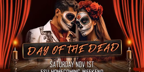 Day of The Dead | FSU Homecoming Weekend