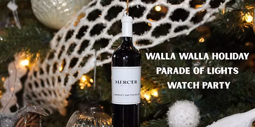 Walla Walla Holiday Parade of Lights Watch Party!