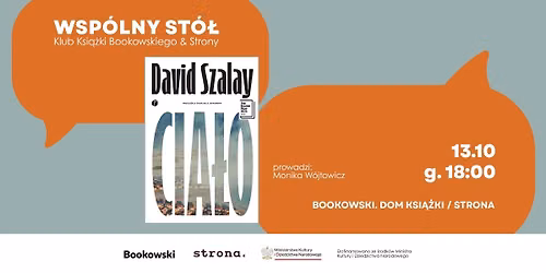 Wsp\u00f3lny St\u00f3\u0142: Klub Ksi\u0105\u017cki Bookowskiego & Strony - \u201cCia\u0142o\u201d David Szalay
