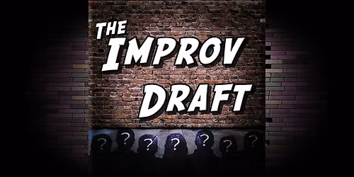 The Improv Draft