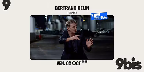BERTRAND BELIN + guest