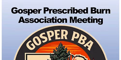 Gosper Prescribed Burn Association Public Meeting
