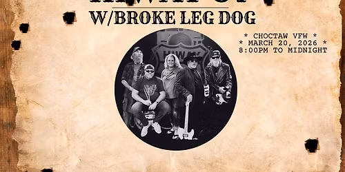 HIWAY 67 & BROKE LEG DOG