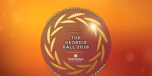The Geordie Ball 2026 featuring The Travel Agent Awards