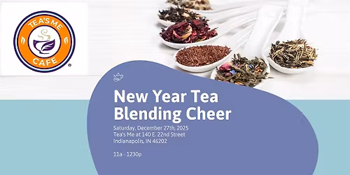 New Year Tea Blending Fun