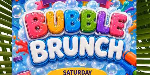 Premier Pop Presents : \u2728 BUBBLE BRUNCH \u2728