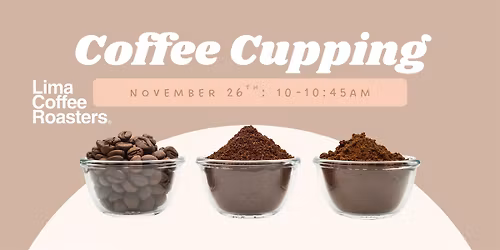 Coffee Cupping: Lima Coffee Roasters