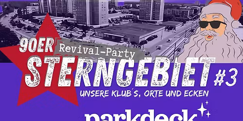90ER STERNGEBIET REVIVAL - PARTY #3 - WEIHNACHTSSPECIAL
