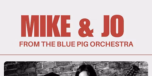 Mike and Jo (and the Piglets) @ The Bay Horse, Thornton