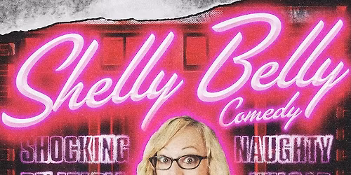 2\/12 Comedian SHELLY BELLY with special guests at Cafe Eleven in St. Augustine!