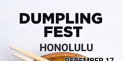 Dumpling Fest Honolulu