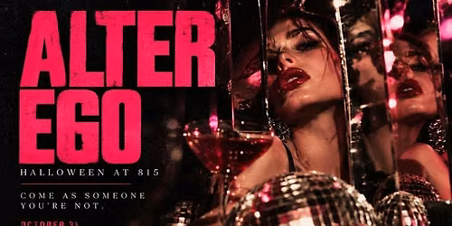 ALTER EGO - HALLOWEEN AT 815