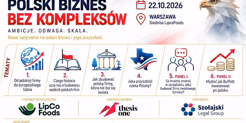 KONFERENCJA: POLSKI BIZNES BEZ KOMPLEKS\u00d3W