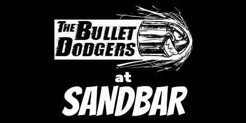 Bullet Dodgers Rock Sandbar Friday