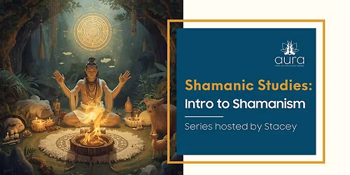 Shamanic Healing Techniques & Studies \u2013 12-Week Program