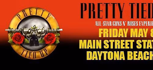 Pretty Tied Up (All-Star Guns N' Roses Experience) - Main Street Station
