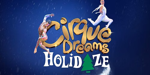 Cirque Dreams Holidaze (Touring)