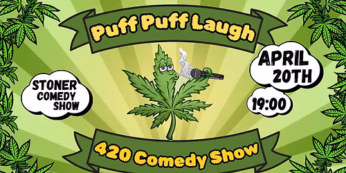 Puff Puff Laugh (stoner comedy show)