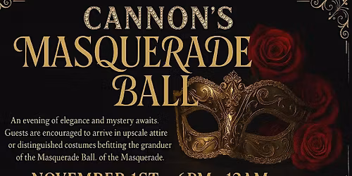 Cannon\u2019s Masquerade Ball