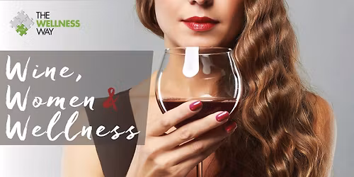 Wine Women and Wellness Event