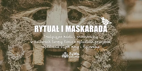 Tradycyjne maski i przebiera\u0144cy w kulturach Europy