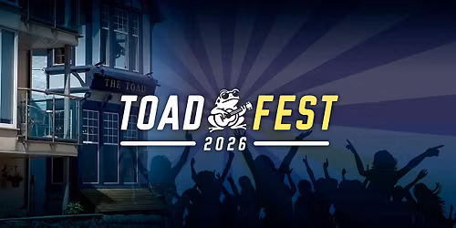 ToadFest 2026 - May 9th & August 15th