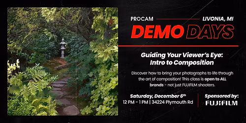 FUJIFILM presents: Guiding Your Viewer\u2019s Eye: Intro to Composition