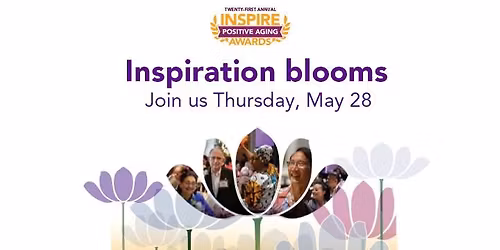 21st Annual Inspire Positive Aging Awards