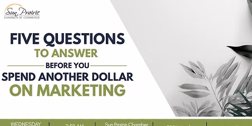 Five Questions to Answer Before You Spend Another Dollar on Marketing
