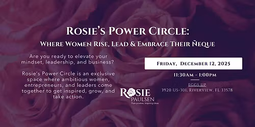 Rosie\u2019s Power Circle (Riverview Location) - December Edition